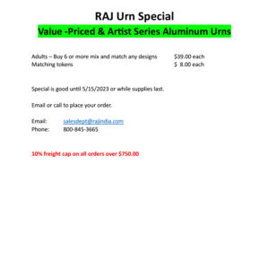 Special promotion on aluminum urns with artist designs.